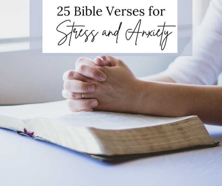 25 Bible Verses for Stress and Anxiety