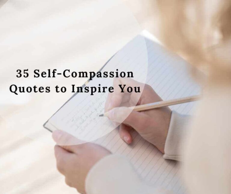 35 Self-Compassion Quotes