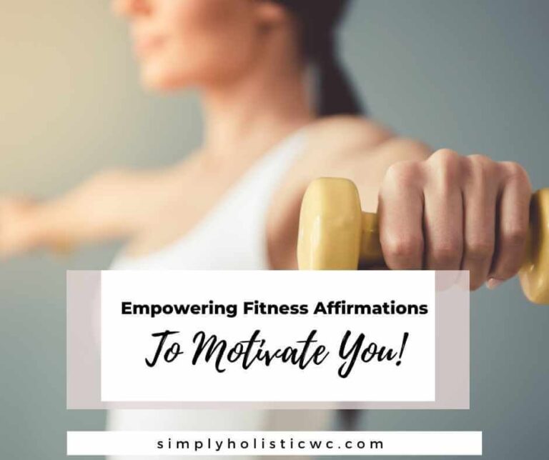 50 Empowering Fitness Affirmations to Motivate You