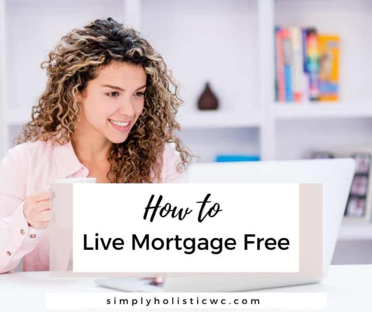 How to Live Mortgage Free