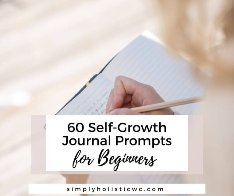 60 Self-Growth Journal Prompts for Beginners