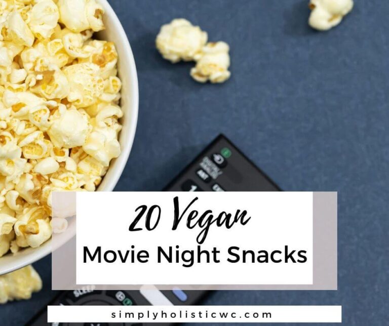 20 Vegan Movie Night Snacks