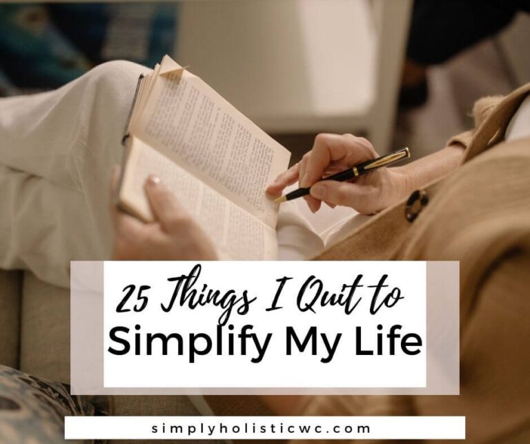 25 Things I Quit to Simplify My Life