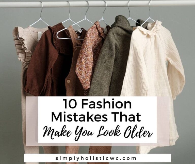 10 Fashion Mistakes That Make You Look Older