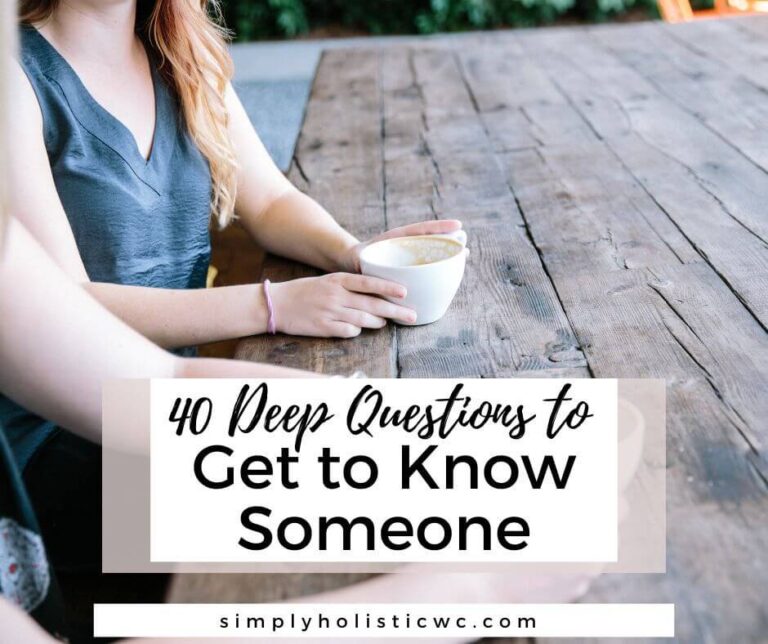 40 Deep Questions to Get to Know Someone