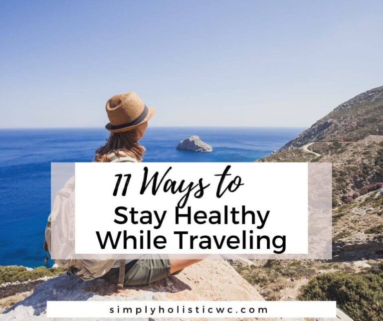 11 Ways to Stay Healthy While Traveling