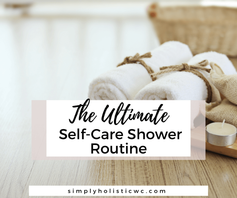 The Ultimate Self-Care Shower Routine