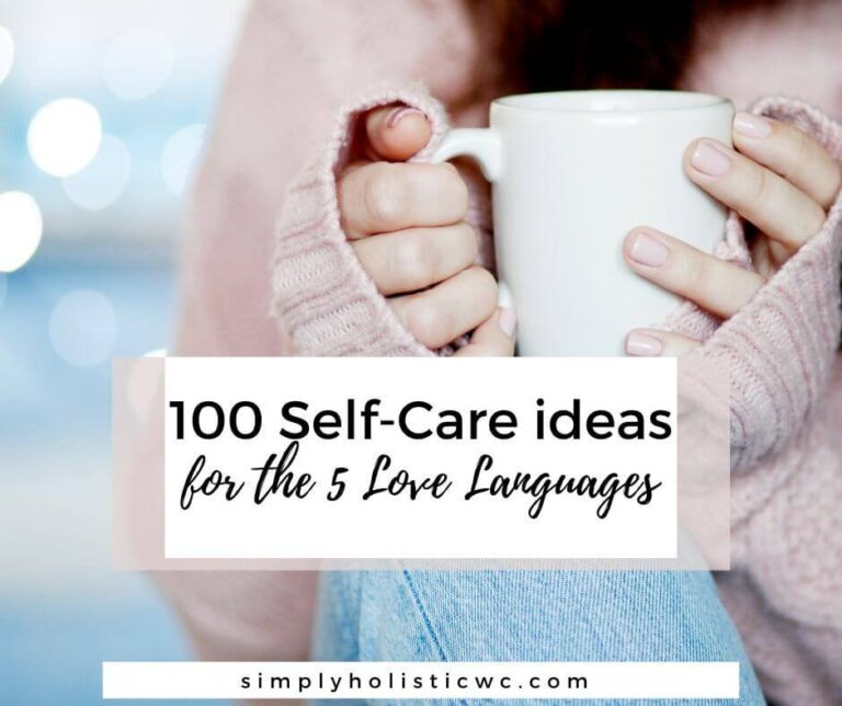 100 Self-Care Ideas for the 5 Love Languages