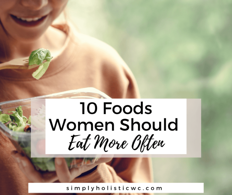 10 Foods Women Should Eat More Often