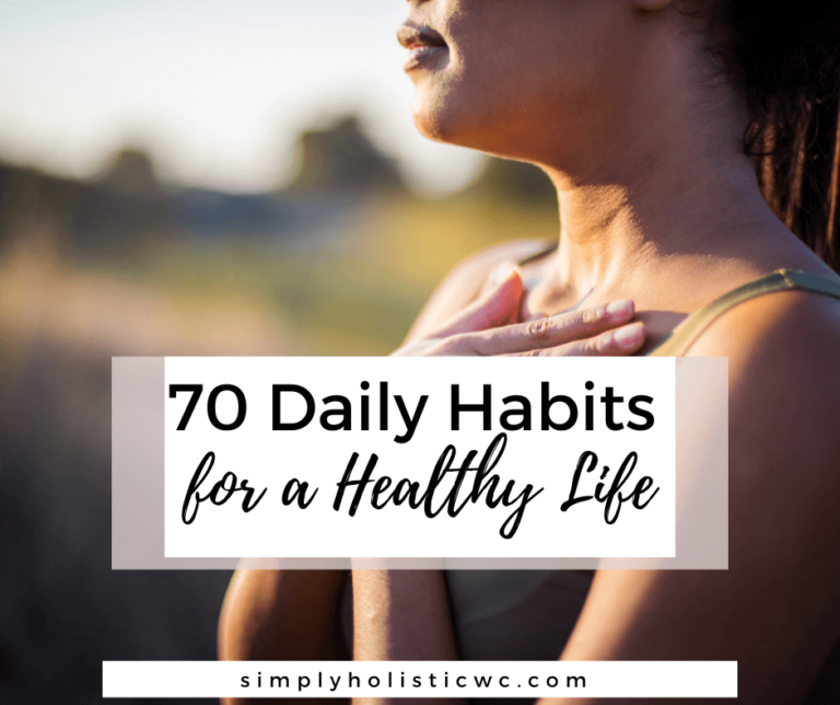 70 Daily Habits for a Healthy Life