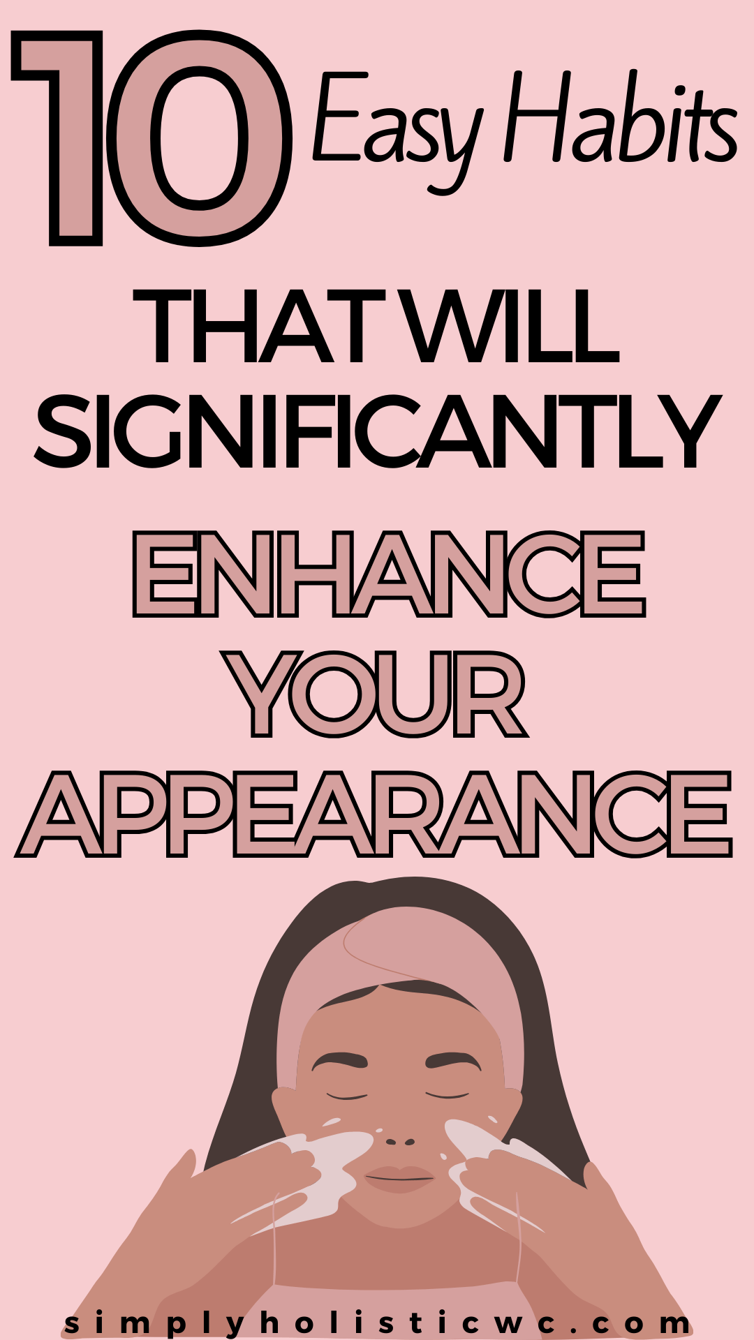 10 Simple Tips that Can Enhance Your Appearance (1).png