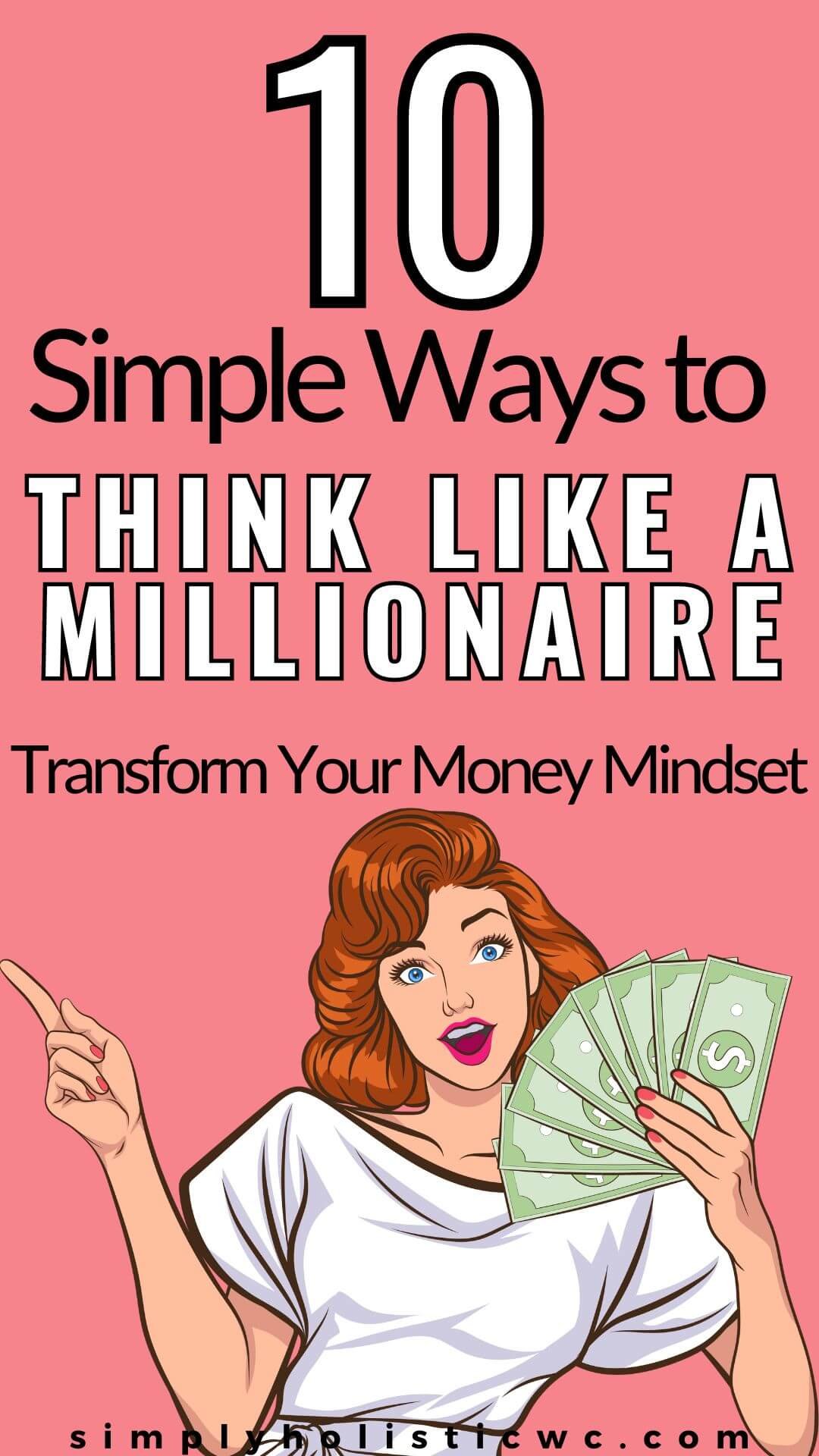 10 Steps to Developing a Millionaire Mindset