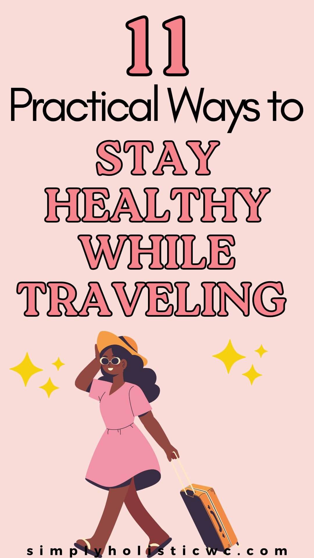 11 Ways to Stay Healthy While Traveling