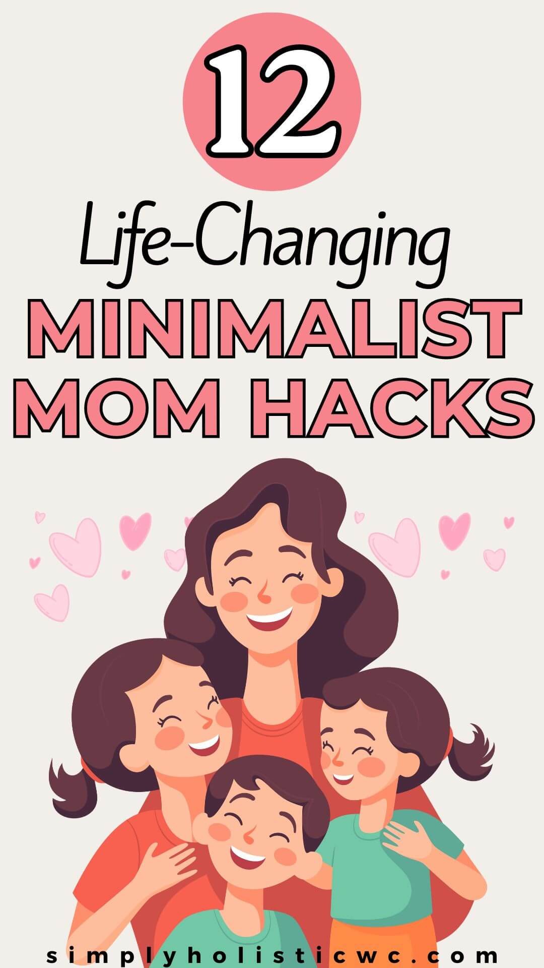 12 Minimalist Living Tips for Moms