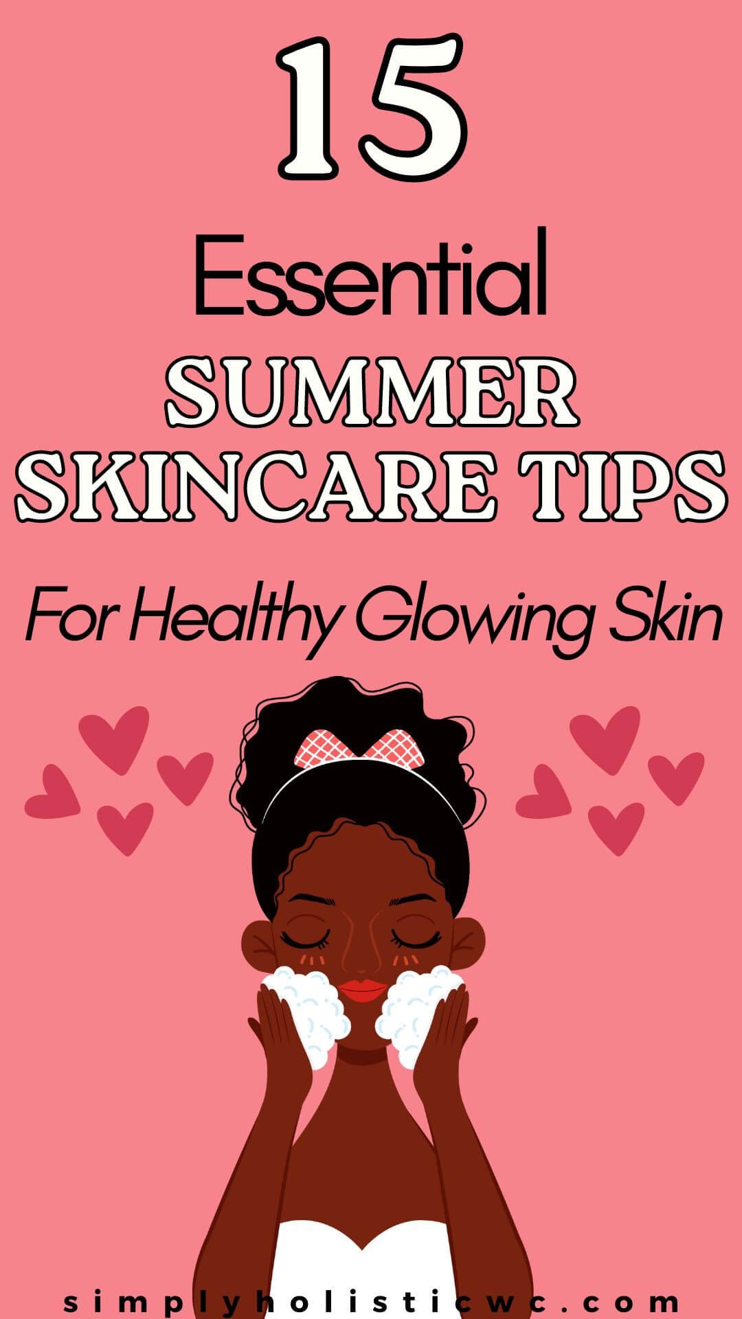 15 Summer Skin Care Tips