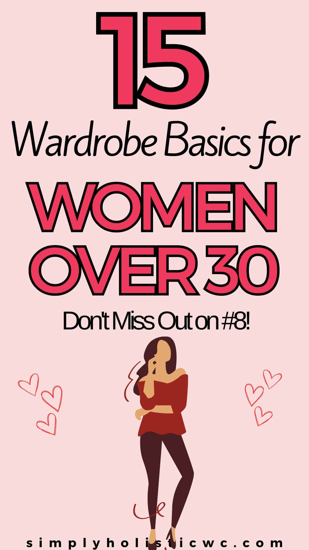 15 Things You Need in Your Closet After 30. woman with hearts