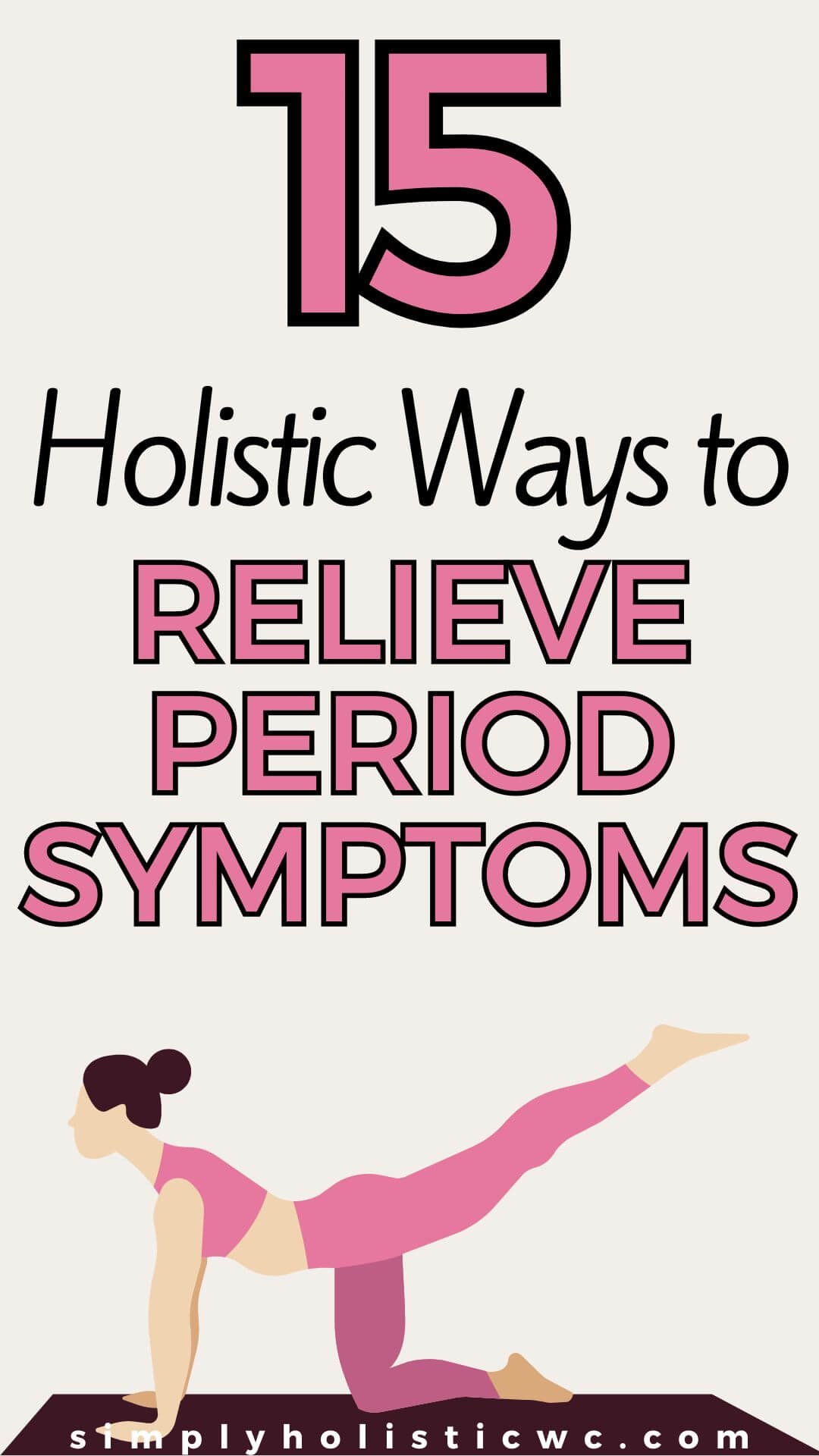 15 Ways to Manage PMS Holistically (1).jpg