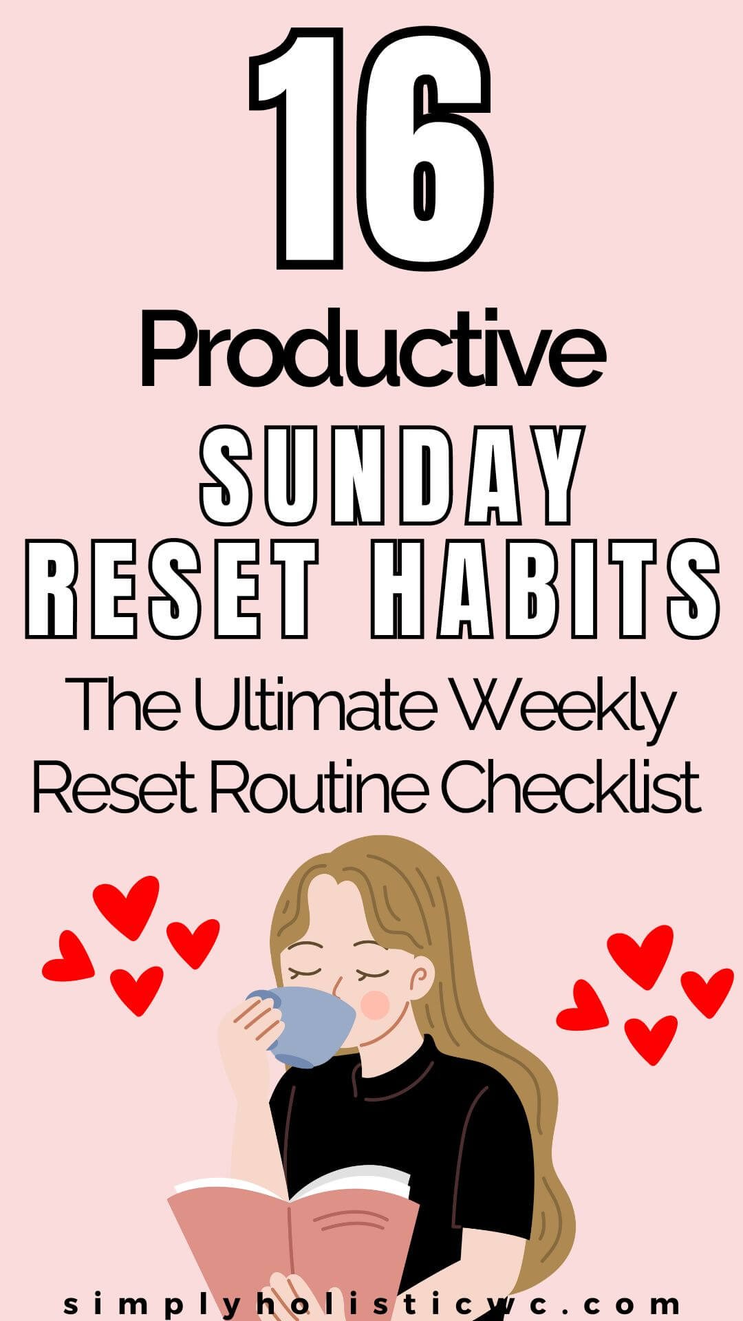 16 Sunday Reset Habits for a Productive Week. woman drinking coffee and reading