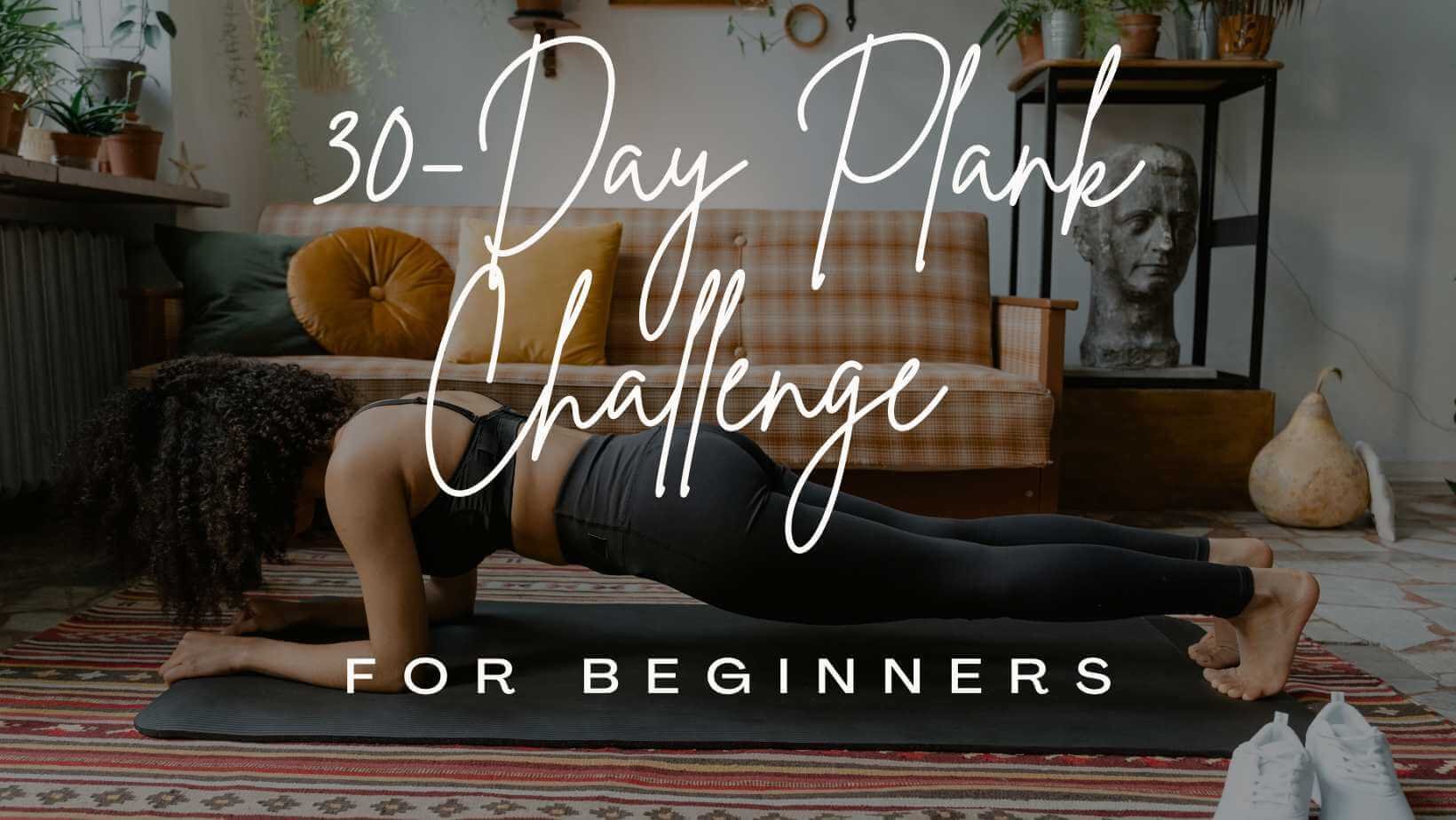 30-Day Plank Challenge for Beginners | Free Printable