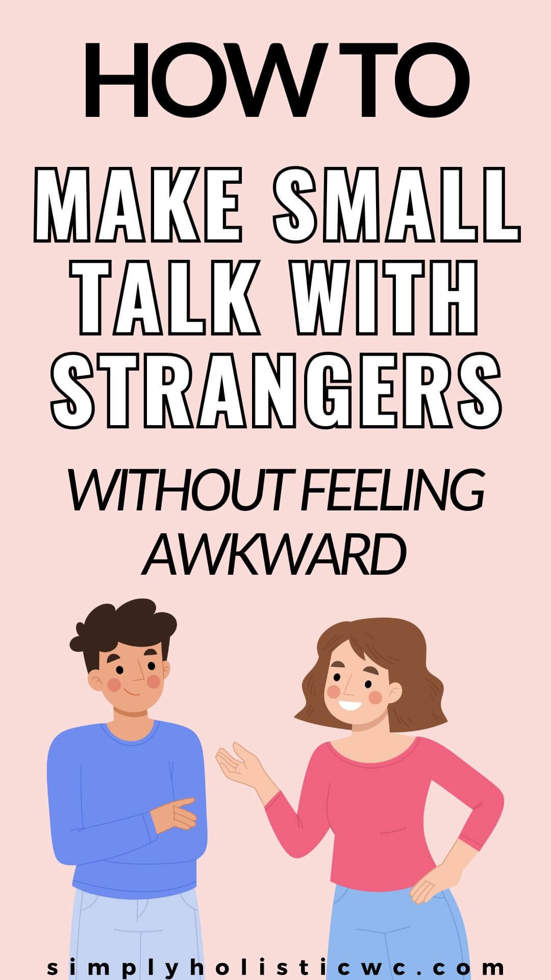 How to talk to a stranger