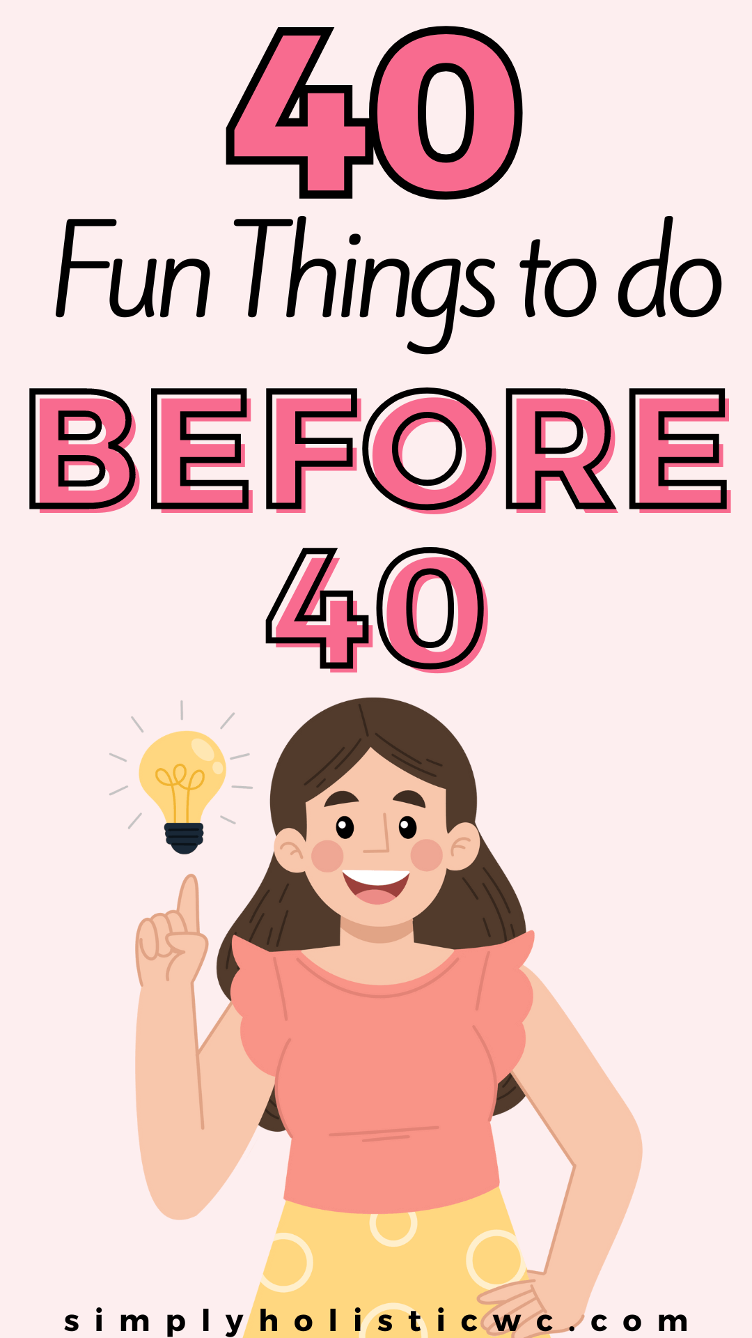 40 Things to do Before You Turn 40. WOman thinking