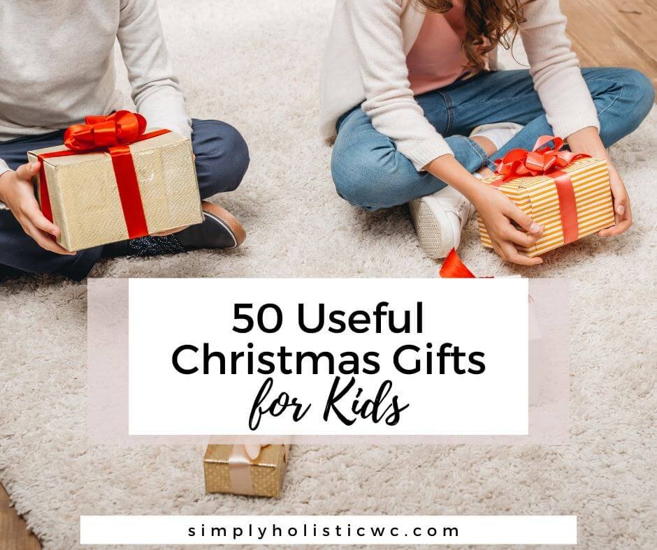 50 Useful Christmas Gifts for Kids