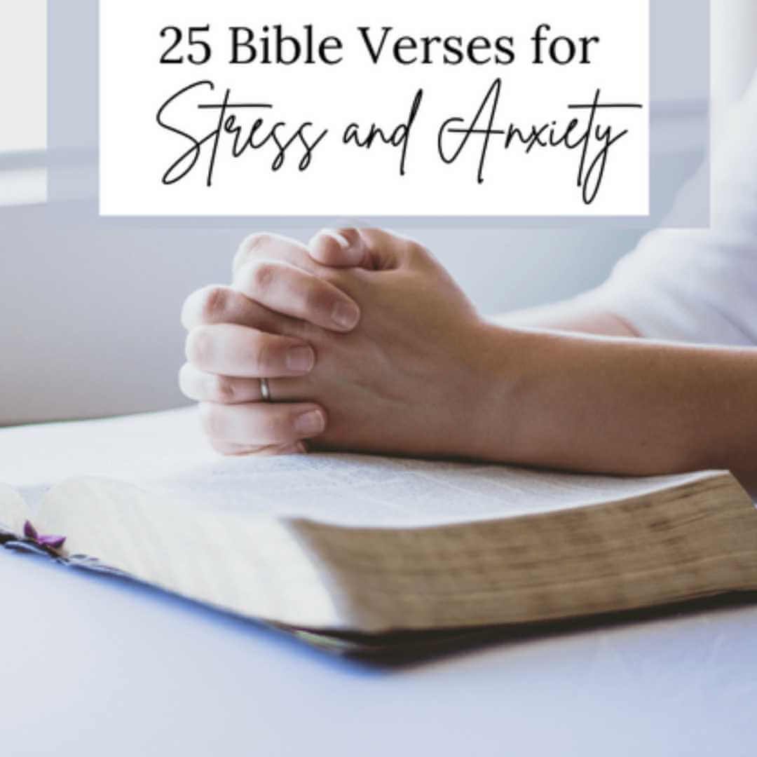 Bible verses for stress and anxiety