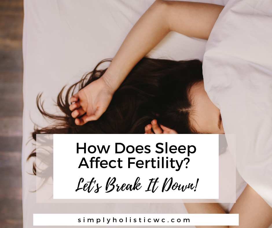 How Does Sleep Affect Fertility? Let's Break It Down!