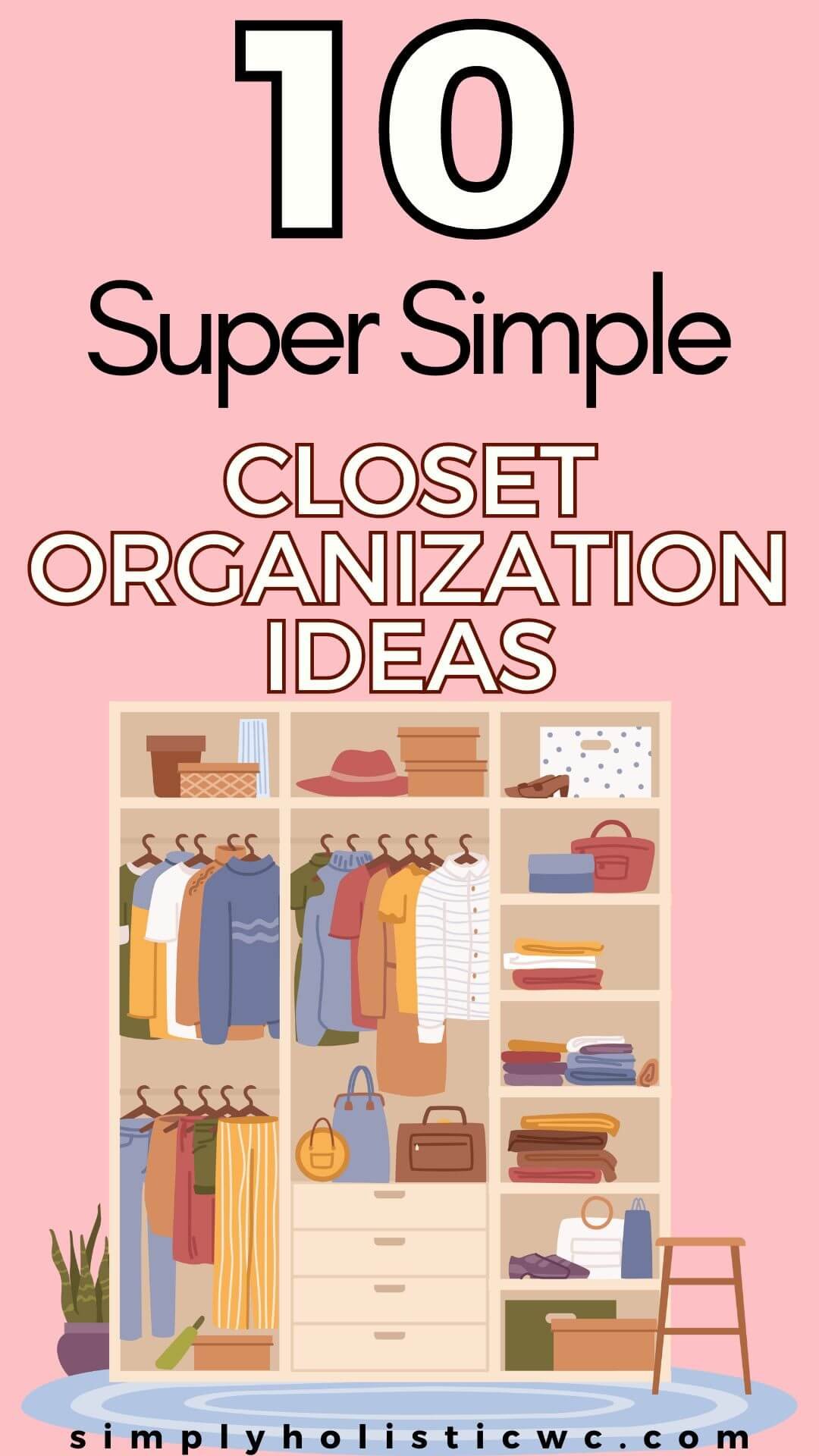 How to Declutter Your Closet in 10 steps