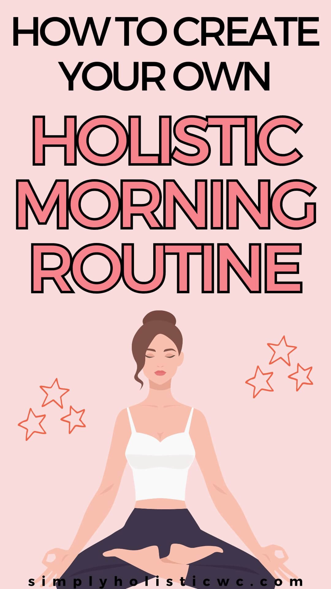 How to create a holistic morning routine