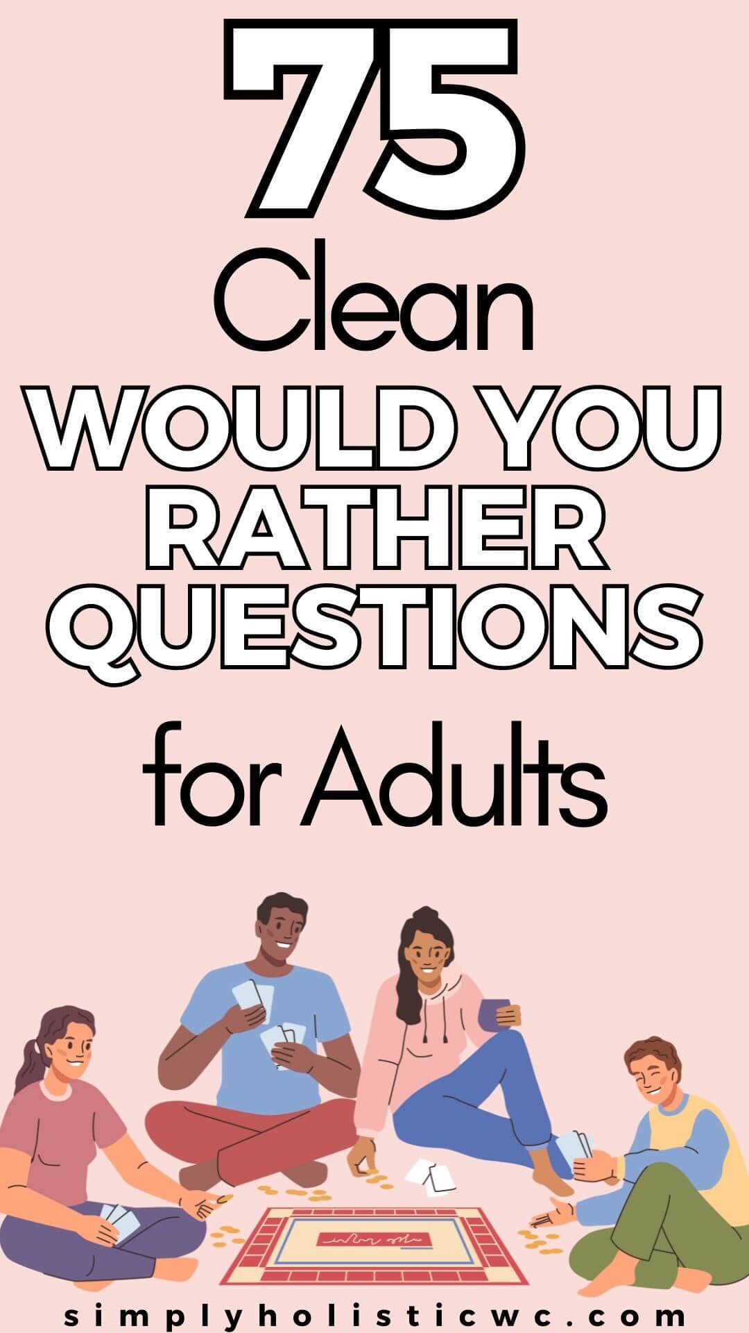 clean would you rather questions. people playing games