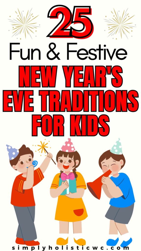 25 Fun New Year's Eve Traditions for Everyone