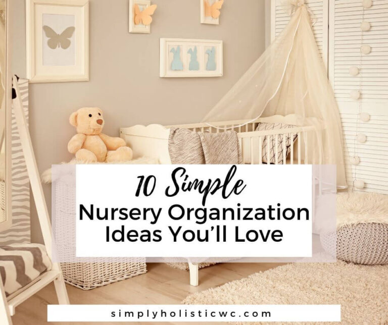 10 Simple Nursery Organization Ideas You’ll Love