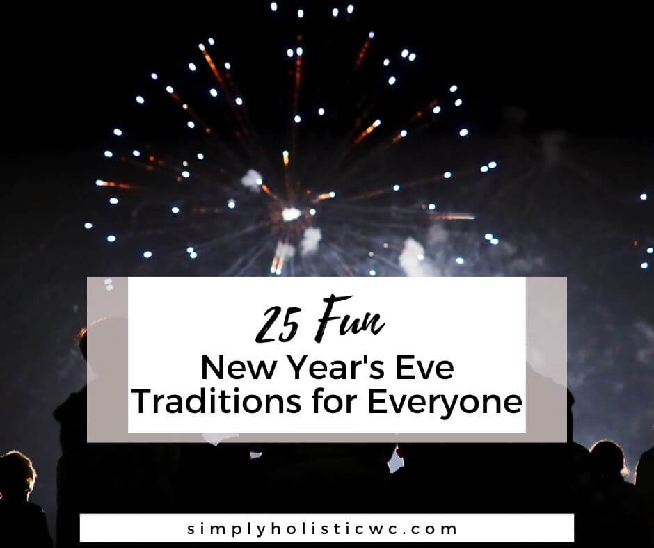 25 Fun New Year's Eve Traditions for Everyone