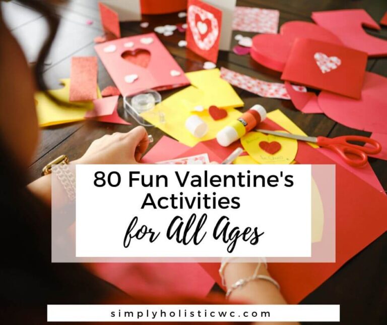 80 Fun Valentine's Activities for All Ages