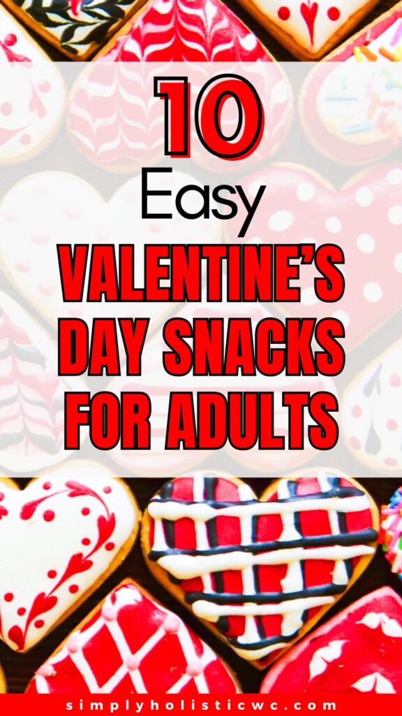 70 Easy Valentine's Day Snack Ideas