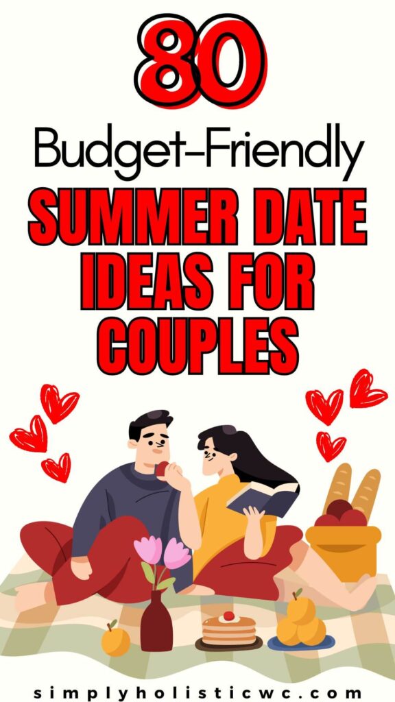 80 Fun & Cheap Summer Date Ideas
