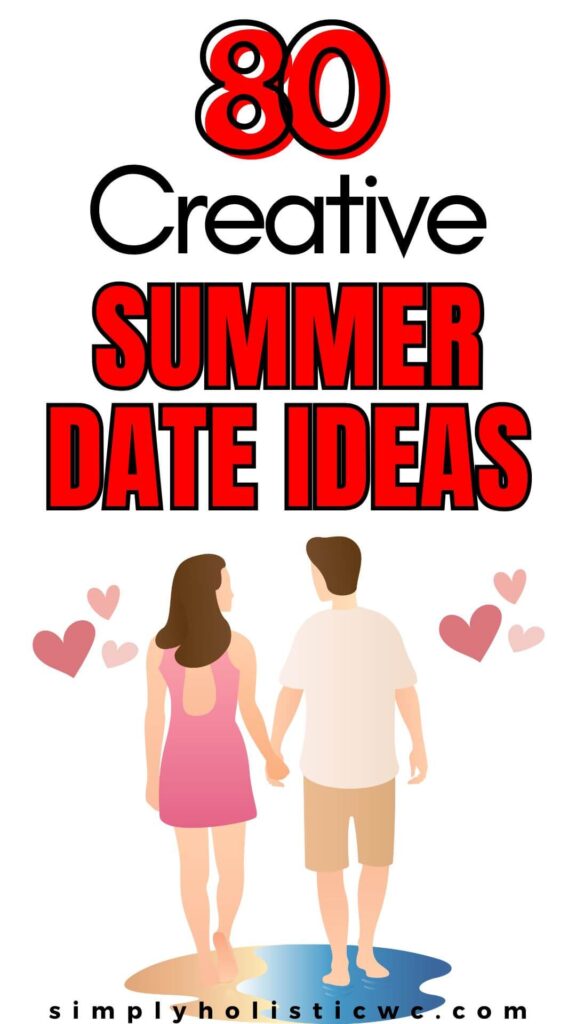 80 Fun & Cheap Summer Date Ideas
